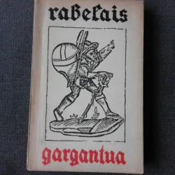 GARGANTUA - RABELAIS