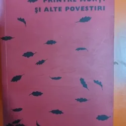 Nu vreau sa ma intorc printre morti si alte povestiri - Erika Olahova