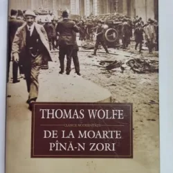 De la moarte pana-n zori - Thomas Wolfe
