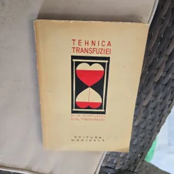 Tehnica transfuziei - Dr. M. Mihailescu, Dr. Al. Theodorescu