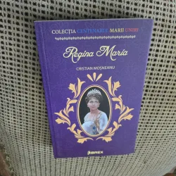 Regina Maria - Cristian Moșneanu