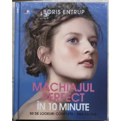 Machiajul  Perfect in 10 minute - Boris Entrup