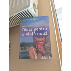 Dietă pentru o viață nouă - Mariana Bozeșan