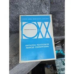 Antologia pedagogilor francezi contemporani - Jaqueline Combon, Richard Delchet, Lucien Lefèvre