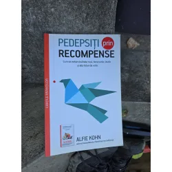 Pedepsiți prin recompense - Alfie Kohn