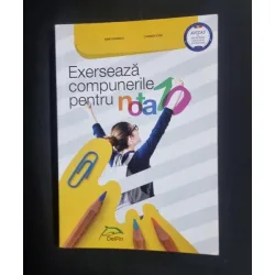 Exerseaza compunerile pentru nota 10 - Mimi Gramnea, Carmen Iosif