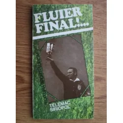 Fluier final - Telemac Siriopol