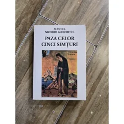 Paza celor cinci simturi - Sfantul Nicodim Aghioritul
