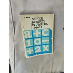 Metode numerice în algebra liniară - C. Mihu