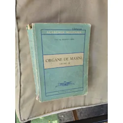 Organe de Mașini Volumul III - Conf. ing. Manole I. Dima