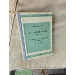 Organe de maşini Vol. III Armaturi si piese de legatura ale conductelor