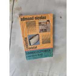 Radioelectronică pentru toți - Edmond Nicolau