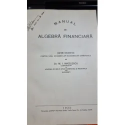 Manual de algebra financiara - M.I. Mazilescu
