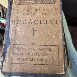 Viata morala a crestinului si rugaciuni