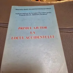 Primul ajutor la locul accidentului - Al. Darabont si colab.