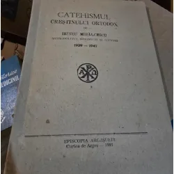 Catehismul Crestinului Ortodox - Irineu Mihalcescu Mitropolitul Moldovei si Sucevei