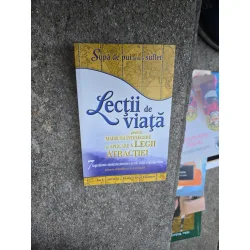 Lectii de viata - Jack Canfield, Mark Victor Hansen, Jeanne Gabellini, Eva Gregory