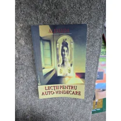Lectii pentru auto-vindecare - Alexiada