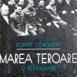 Marea teroare. O reevaluare - Robert Conquest