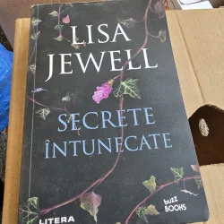 Secrete intunecate - Lisa Jewell