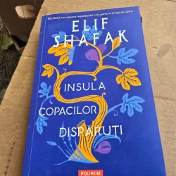 Insula copacilor disparuti - Elif Shafak