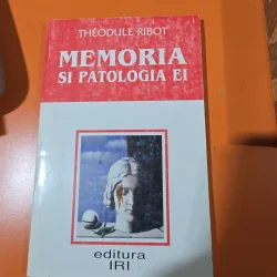Memoria si patologia ei - Theodule Ribot