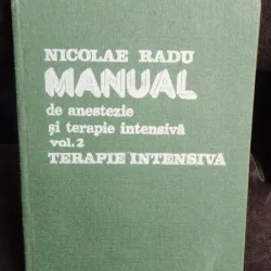 MANUAL DE ANESTEZIE SI TERAPIE INTENSIVA - NICOLAE RADU