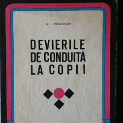 Devierile de conduita la copii,dr. I. Strachinaru