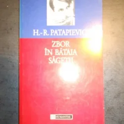 ZBOR IN BATAIA SAGETII , H. R. PATAPIEVICI