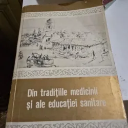 DIN TRADITIILE MEDICINII SI ALE EDUCATIEI SANITARE - G. BRATESCU