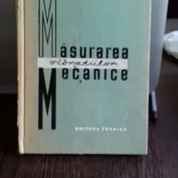 MASURAREA VIBRATIILOR MECANICE - GH. BUZDUGAN