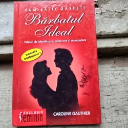 CUM SA-TI GASESTI BARBATUL IDEAL - CAROLINE GAUTHIER