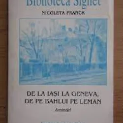 De  La Iasi La Geneva, DE Pe Bahlui Pe Leman - Nicoleta Franck
