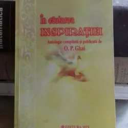 IN CAUTAREA INSPIRATIEI - O.P.GHAI