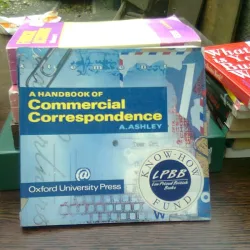 A handbook of commercial correspondence - A. Ashley  (Manual de corescondenta comerciala)