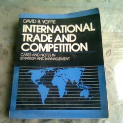 International trade and competition - David B. Yoffie  (Comerțul internațional și concurența)
