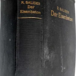 DER EISENBETON - R. SALIGER   (OTEL SI BETON)