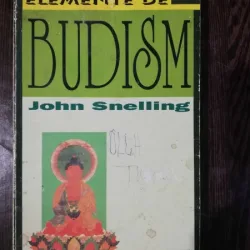 ELEMENTE DE BUDISM- JOHN SNELLING