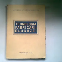 TEHNOLOGIA FABRICARII GLUCOZEI