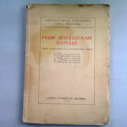 FIGURI REVOLUTIONARE ROMANE - CINCI CONFERINTE ALE UNIVERSITATII LIBERE