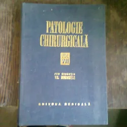 PATOLOGIE CHIRURGICALA VOL VII - TH.BURGHELE