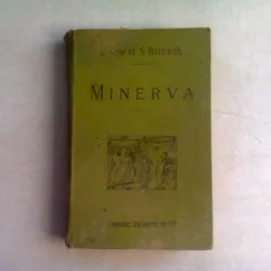 MINERVA. INTRODUCTION A L'ETUDE DES CLASSIQUES SCOLAIRES GRECS ET LATINS - JAMES GOW