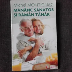 MANANC SANATOS SI RAMAN TANAR - MICHEL MONTIGNAC