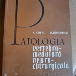 PATOLOGIA VERTEBRO-MEDULARA NEURO-CHIRURGICALA - C. ARSENI