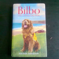 BILBO. THE LIFEGUARD DOG - STEVEN JAMIESON  (CARTE IN LIMBA ENGLEZA)
