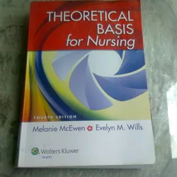 THEORETICAL BASIS FOR NURSING - MELANIE MCEWEN  (CARTE IN LIMBA ENGLEZA)