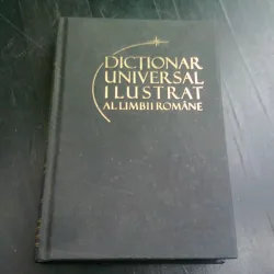 DICTIONAR UNIVERSAL ILUSTRAT AL LIMBII ROMANE  VOL.2