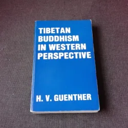 TIBETAN BUDDHISM IN WESTERN PERSPECTIVE - H.V. GUENTHER  (CARTE IN LIMBA ENGLEZA)