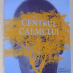 CENTRUL CALMULUI - STEVE TAYLOR