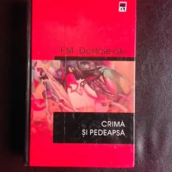 CRIMA SI PEDEAPSA - DOSTOIEVSKI
